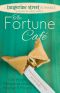 [A Tangerine Street Romance 01] • The Fortune Cafe